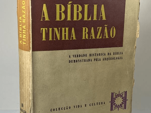 E a Bíblia Tinha&nbsp;Razão